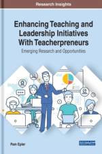 Enhancing Teaching and Leadership Initiatives With Teacherpreneurs