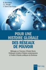 Pour Une Histoire Globale Des Reseaux de Pouvoir
