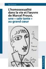 L'Homosexualite Dans La Vie Et l'Oeuvre de Marcel Proust, Une 