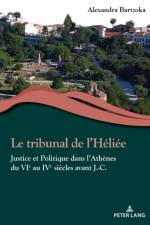 Le Tribunal de l'Heliee af Alexandra K Bartzoka