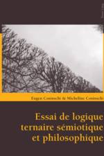 Essai de Logique Ternaire Semiotique Et Philosophique af Eugen Cosinschi