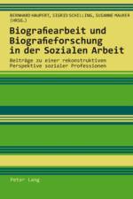 Biografiearbeit Und Biografieforschung in Der Sozialen Arbeit