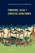 Itinerarios, Viajes Y Contactos Japon-Europa