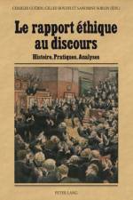 Le Rapport Ethique Au Discours