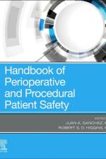Handbook of Perioperative and Procedural Patient Safety