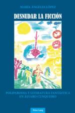 Desnudar La Ficcion af Angeles Lopez