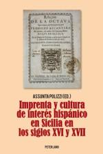 Imprenta Y Cultura de Interes Hispanico En Sicilia En Los Siglos XVI Y XVII