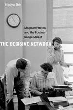 The Decisive Network af Nadya Bair