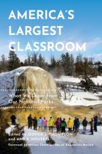 America's Largest Classroom af Jessica L. Thompson