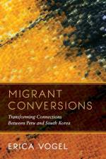 Migrant Conversions af Erica Vogel
