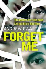 Forget Me af Andrew Ewart