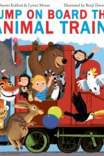 Jump On Board the Animal Train af Naomi Kefford