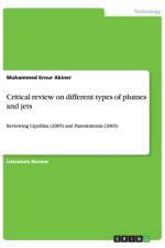 Critical review on different types of plumes and jets af Muhammed Ernur Akiner