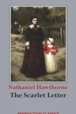 The Scarlet Letter af Nathaniel Hawthorne