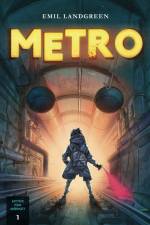 Metro af Emil Landgreen