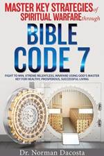 Master Key Strategies of Spiritual Warfare through BIBLE CODE 7 af Dacosta