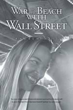 War On The Beach With Wall Street af Andrew Neff
