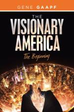 Visionary America af Gene Gaapf