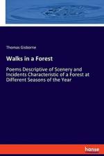 Walks in a Forest af Thomas Gisborne