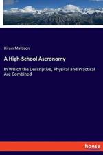 High-School Ascronomy af Hiram Mattison
