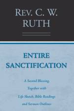 Entire Sanctification af C W Ruth