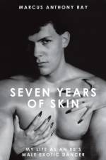 Seven Years of Skin af Marcus Anthony Ray