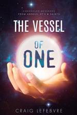 The Vessel of ONE af Craig R Lefebvre