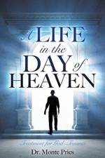 Life in the Day of Heaven af Pries