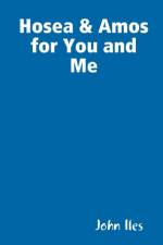 Hosea & Amos for You and Me af John Iles