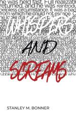 Whispers and Screams af Stanley M Bonner