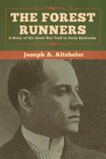 Forest Runners af Joseph a Altsheler