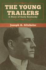 Young Trailers af Joseph a Altsheler