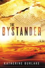 Bystander af Katherine Burlake