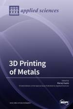 3D Printing of Metals