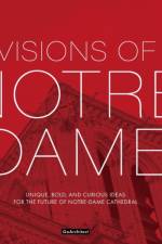 Visions of Notre-Dame