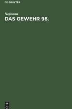 Das Gewehr 98 af Hofmann