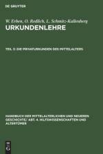 Die Privaturkunden des Mittelalters af Oswald Redlich