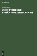 UEber Moderne Ernahrungsreformen af Max Rubner