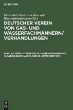 Bericht UEber Die 60.Jahresversammlung in Baden-Baden Am 25. Und 26. September 1919