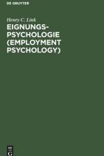 Eignungs-Psychologie (Employment Psychology) af Henry C Link