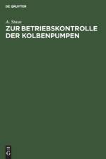 Zur Betriebskontrolle Der Kolbenpumpen af A Staus