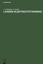 Landes-Elektrizitatswerke af A Schoenberg