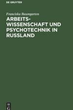 Arbeitswissenschaft Und Psychotechnik in Russland af Franciska Baumgarten