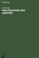 Philosophie Des Geistes af Emil Wolff