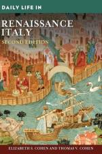 Daily Life in Renaissance Italy af Elizabeth S. Cohen