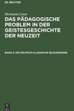 Die Deutsch-Klassische Bildungsidee af Hermann Leser