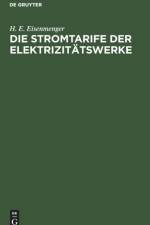 Die Stromtarife Der Elektrizitatswerke af H E Eisenmenger
