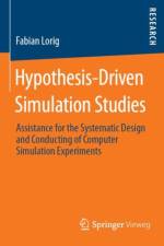 Hypothesis-Driven Simulation Studies af Fabian Lorig