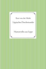 Lippisches Durcheinander af Kurt von der Heide
