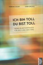 Ich bin toll, du bist toll af Karin Spichtig